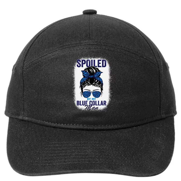 Spoiled By My Blue Collar Man Women Messy Bun 7-Panel Snapback Hat