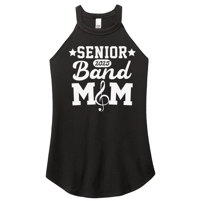 Senior Band Mom 2025 Marching Band Parent Class Of 2025 Gift Women’s Perfect Tri Rocker Tank