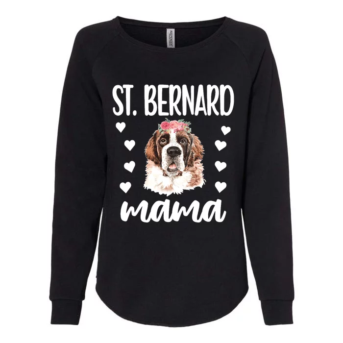 St Bernard Mama Saint Bernard Dog Owner St Bernard Mom Long Sleeve Womens California Wash Sweatshirt