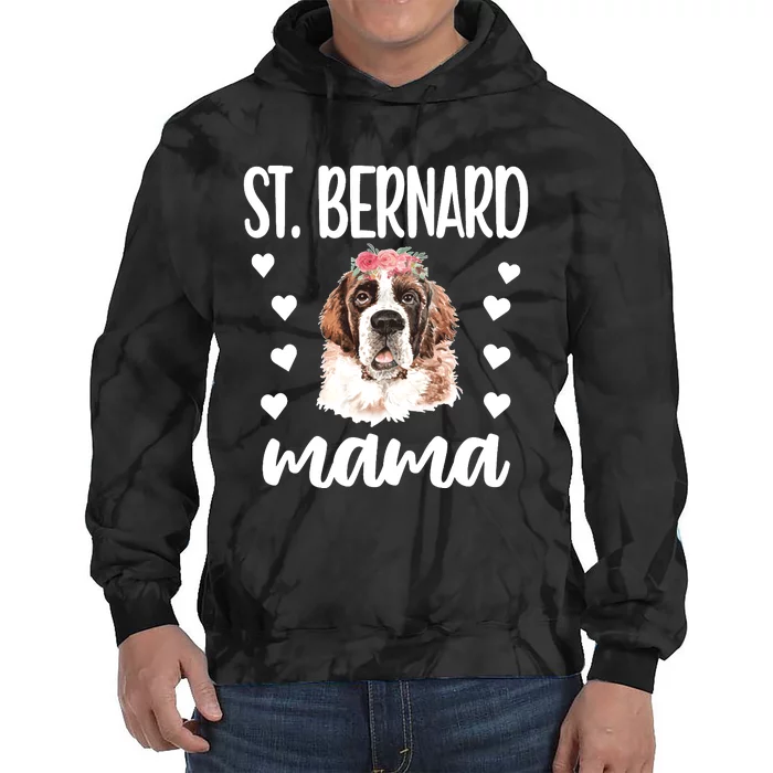 St Bernard Mama Saint Bernard Dog Owner St Bernard Mom Long Sleeve Tie Dye Hoodie