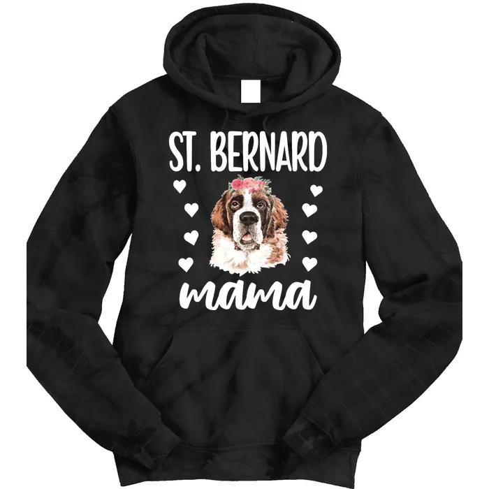 St Bernard Mama Saint Bernard Dog Owner St Bernard Mom Long Sleeve Tie Dye Hoodie