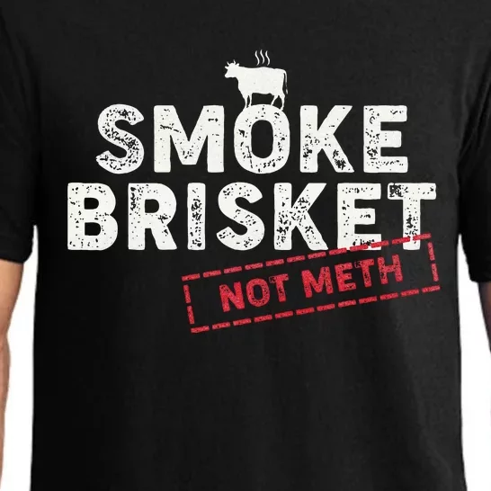 Smoke Brisket Not Meth Funny Brisket Bbq Grilling Pajama Set