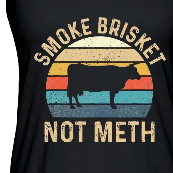 Smoke Brisket Not Meth Pitmaster BBQ Lover Smoker Grilling Ladies Essential Flowy Tank