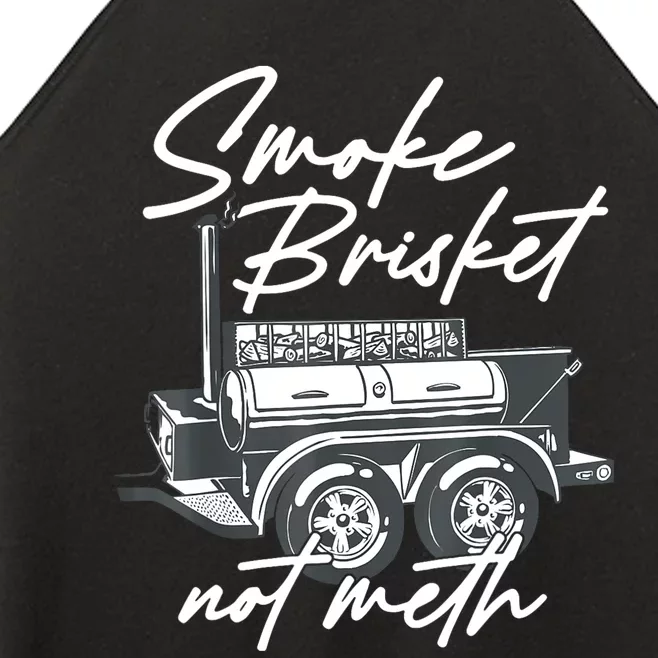 Smoke Brisket Not Meth Women’s Perfect Tri Rocker Tank