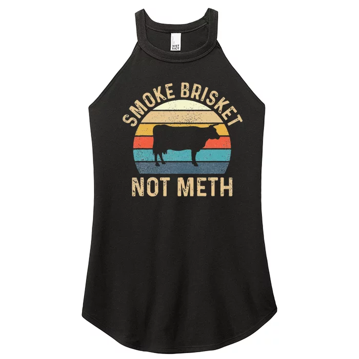 Smoke Brisket Not Meth Pitmaster BBQ Lover Smoker Grilling Women’s Perfect Tri Rocker Tank