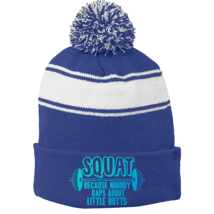 Squat Because Nobody Raps About Little Butts Squat Gym Gift Stripe Pom Pom Beanie