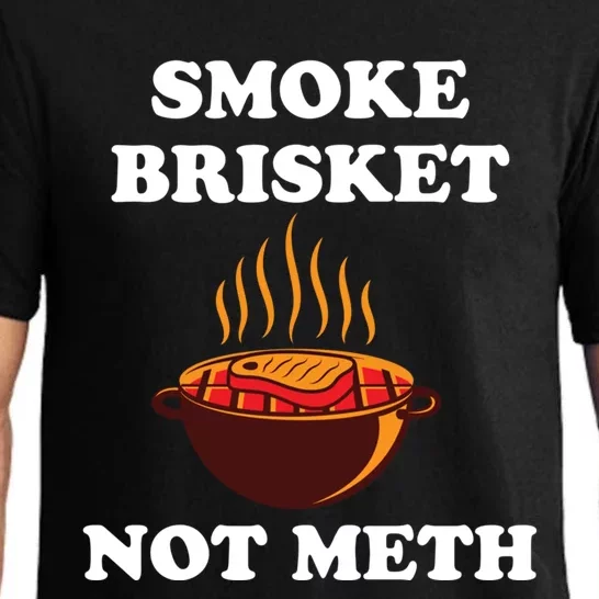 Smoke Brisket Not Meth Funny Bbq Funny Barbeque Grill Gift Pajama Set