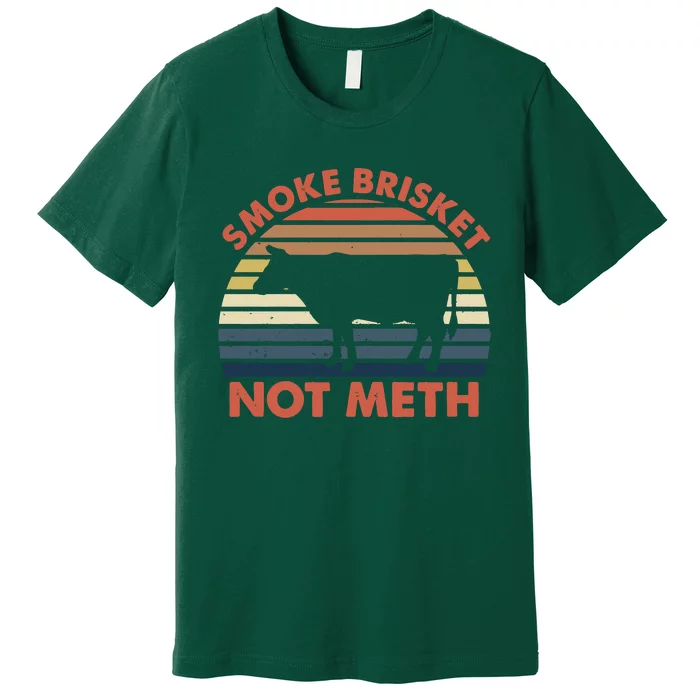 SMOKE BRISKET NOT METH Funny BBQ Barbecue Grill Meat Smoking Premium T-Shirt