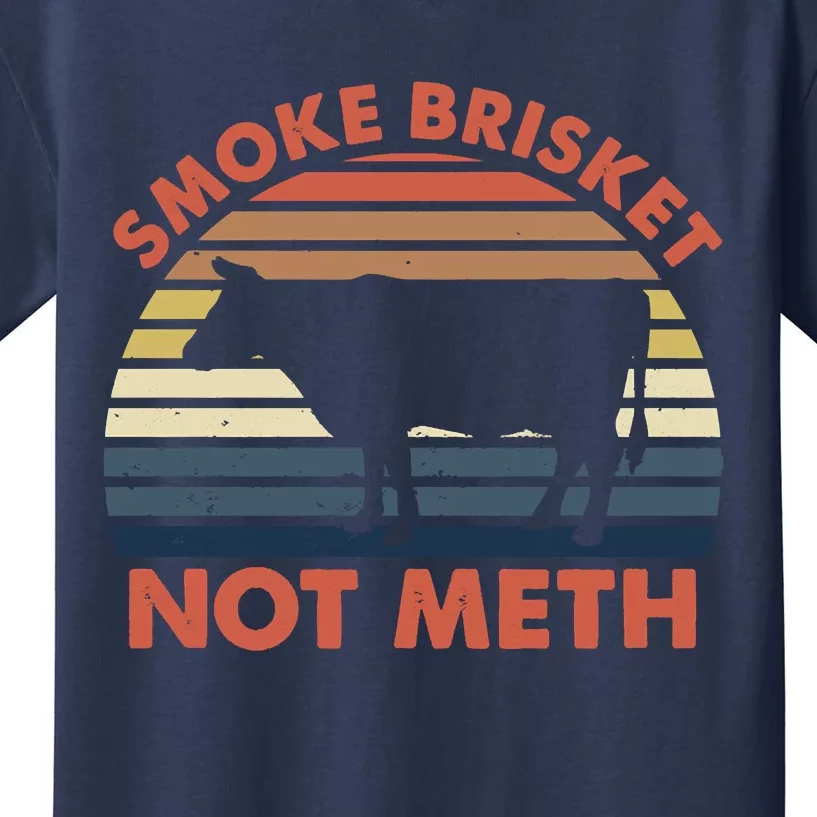 SMOKE BRISKET NOT METH Funny BBQ Barbecue Grill Meat Smoking Kids T-Shirt