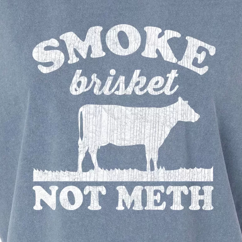 Smoke Brisket Not Meth Funny Grill Bbq Meat Lovers Great Gift Garment-Dyed Women's Muscle Tee