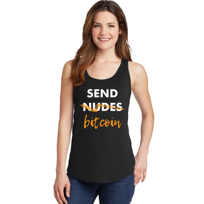 Send Bitcoin Not Nudes Funny Bitcoin Ladies Essential Tank