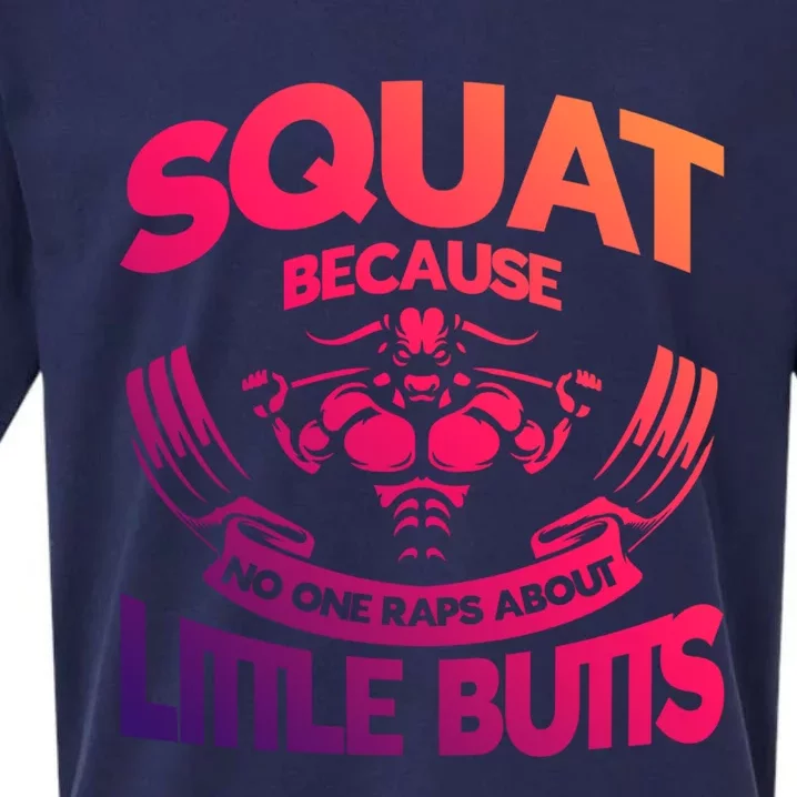 Squat Because No One Raps About Little Butts Workout Fitness Great Gift Sueded Cloud Jersey T-Shirt