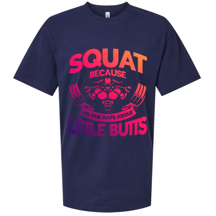 Squat Because No One Raps About Little Butts Workout Fitness Great Gift Sueded Cloud Jersey T-Shirt