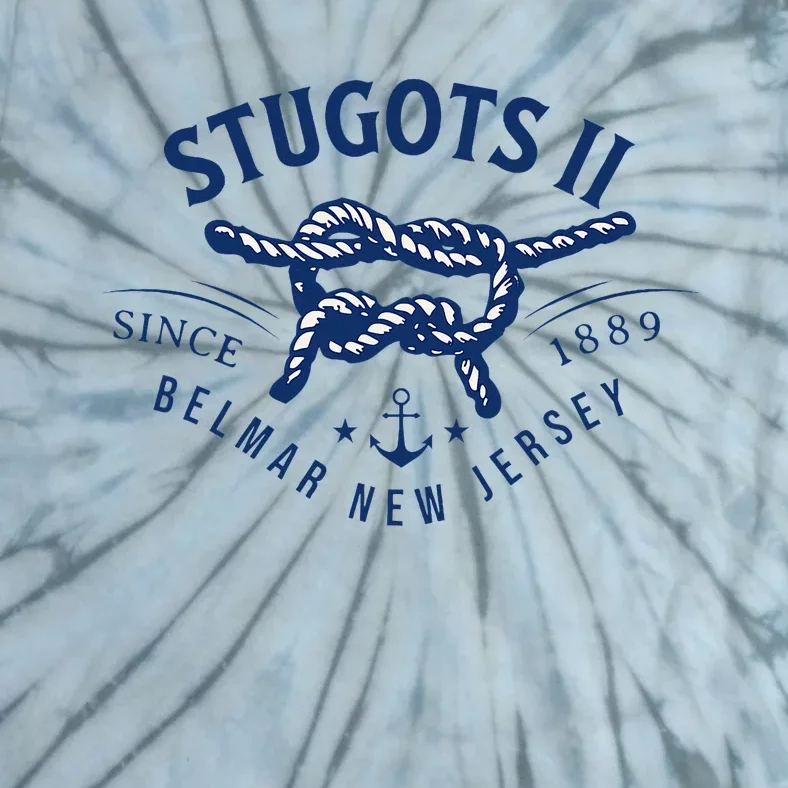 Stugots Belmar Nj Rope Retro Sarcastic Funny Boating Tie-Dye T-Shirt