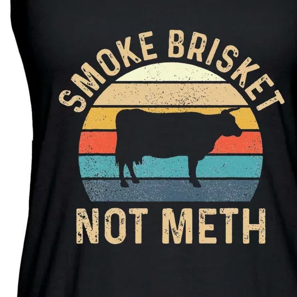 Smoke Brisket Not Meth Pitmaster BBQ Lover Smoker Grilling Ladies Essential Flowy Tank