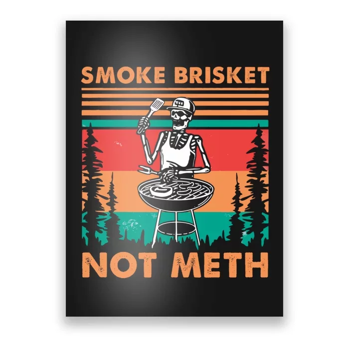 Smoke Brisket Not Meth Bbq Skeleton Grilling Master Poster