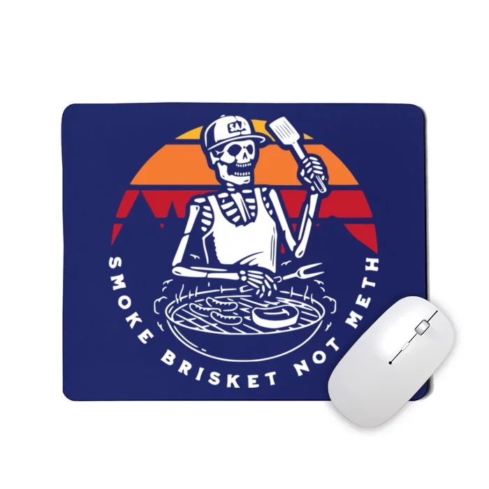 Smoke Brisket Not Meth Bbq Skeleton Grilling Master Mousepad