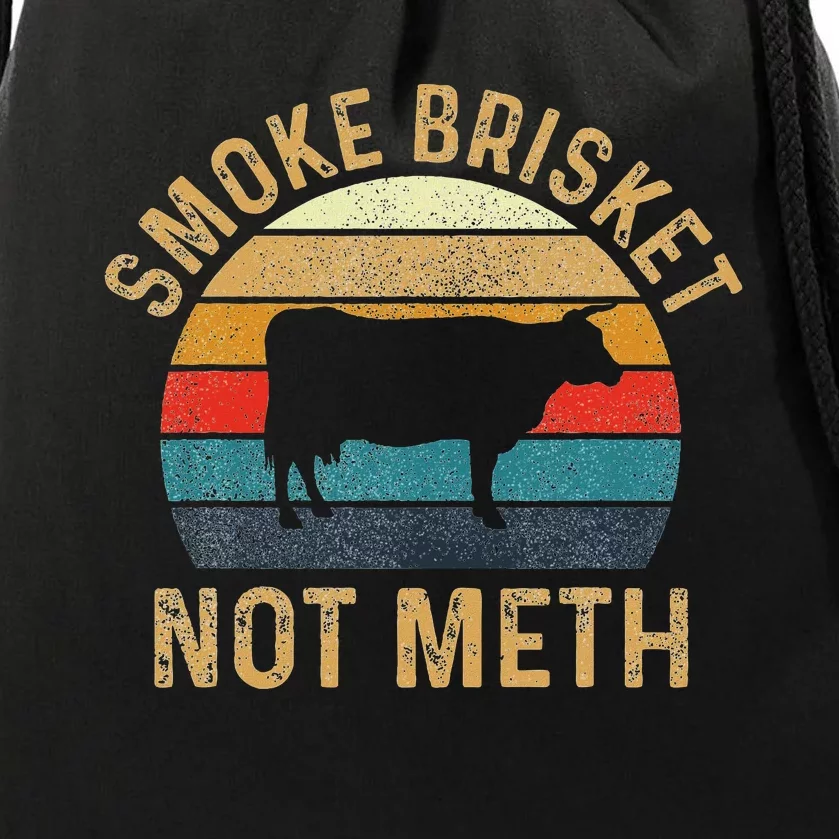 Smoke Brisket Not Meth Pitmaster Bbq Lover Smoker Grilling Drawstring Bag