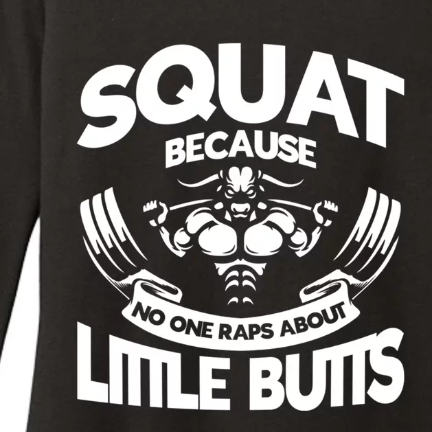 Squat Because No One Raps About Little Butts Workout Fitness Gift Womens CVC Long Sleeve Shirt