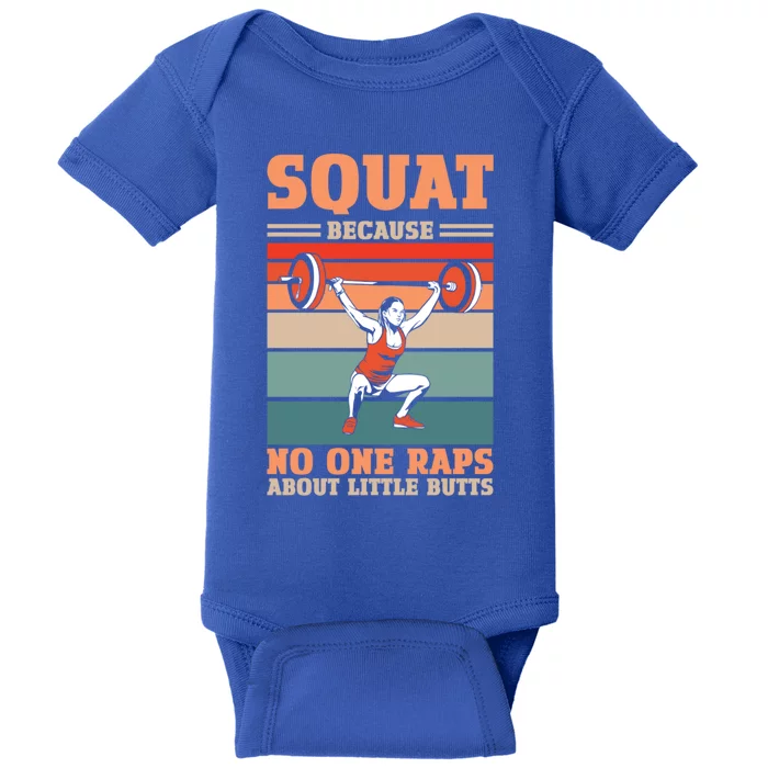 Squat Because No One Raps About Little Butts Fitness Gift Baby Bodysuit