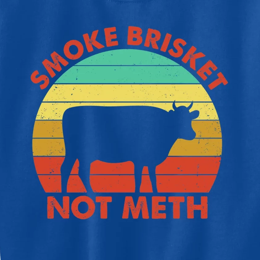 Smoke Brisket Not Meth Grilling Grill Master Barbecue Bbq Cute Gift Kids Sweatshirt