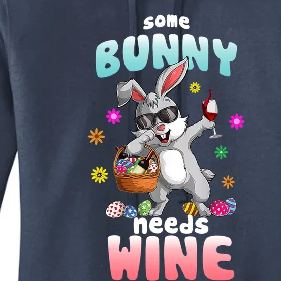 Some Bunny Needs Wine Dabbing Rabbit Happy Easter Day Gift Women's Pullover Hoodie