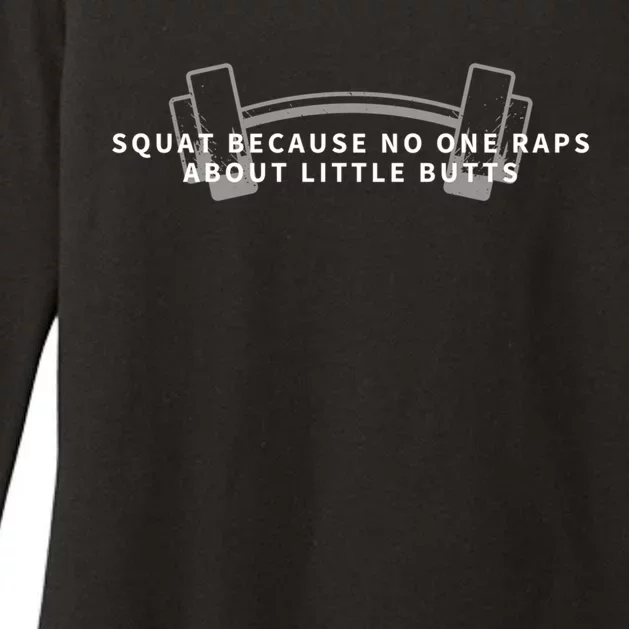 Squat Because No One Raps About Little Butts Exercise Gift Womens CVC Long Sleeve Shirt