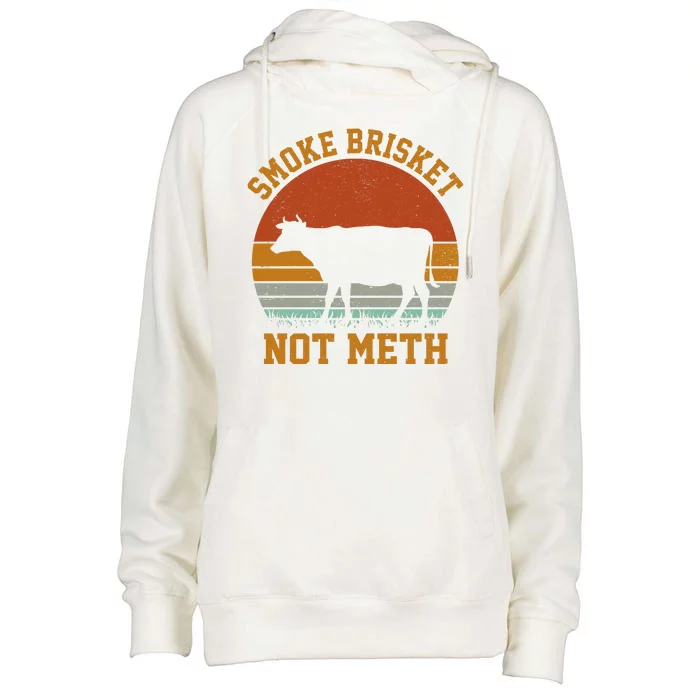 Smoke Brisket Not Meth Vintage Funny Bbq Womens Funnel Neck Pullover Hood