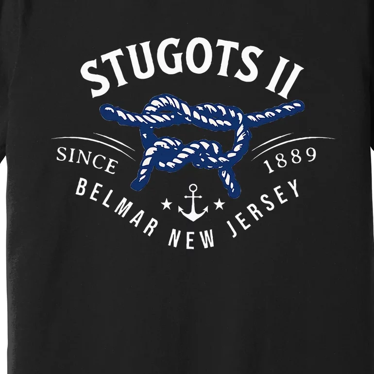 Stugots Belmar Nj Rope Retro Sarcastic Funny Boating Premium T-Shirt