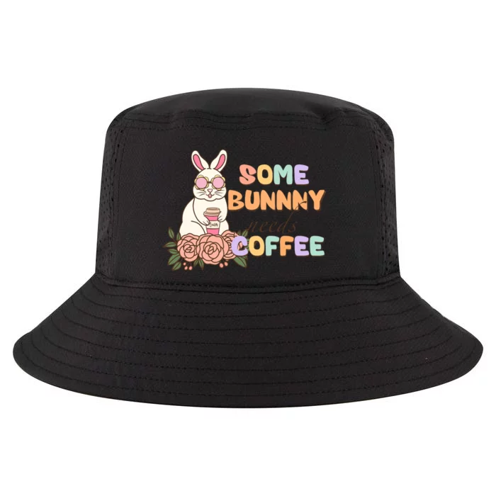 Some Bunny Needs Coffee Easter Day Gift Cool Comfort Performance Bucket Hat