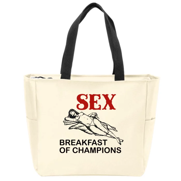 Sex Breakfast Of Champions Zip Tote Bag