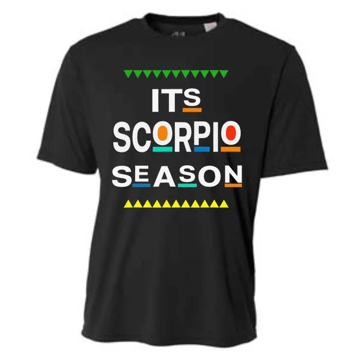 Scorpio Birthday October November ITS LEO SEASON Fun Saying Cooling Performance Crew T-Shirt