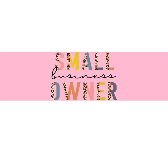 Small Business Owner Tee For Women CEO Entrepreneur Bumper Sticker