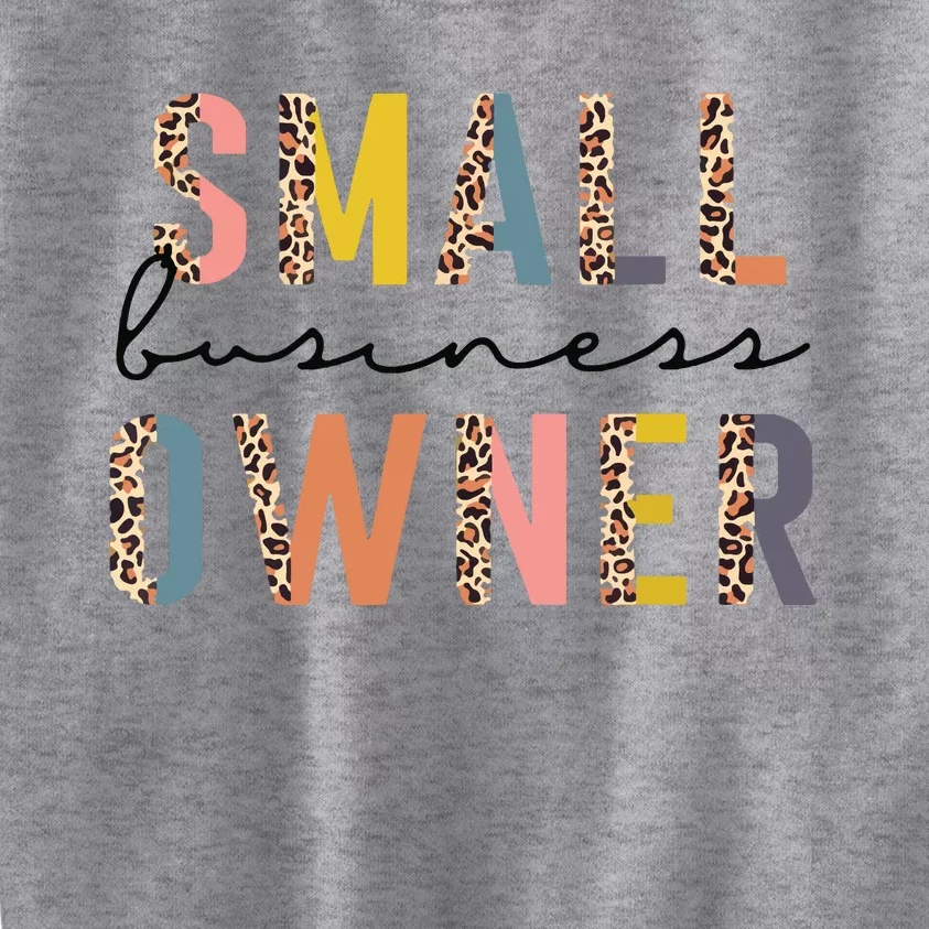 Small Business Owner Tee For Women CEO Entrepreneur Kids Sweatshirt