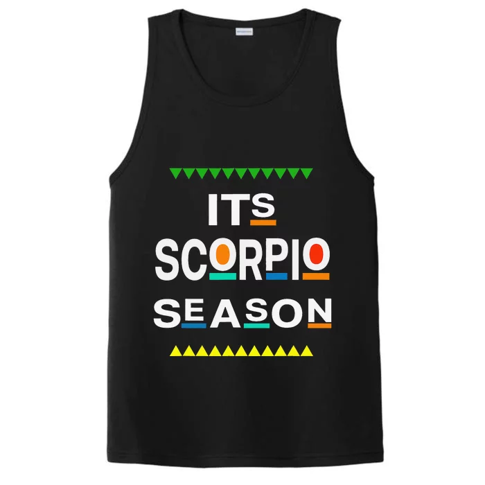 Scorpio Birthday October November ITS LEO SEASON Fun Saying Performance Tank