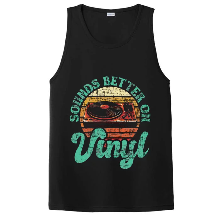 Sounds Better On Vinyl Music Lover Disc Records Collector Performance Tank