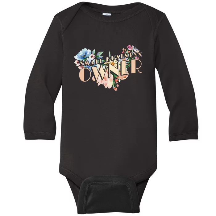 Small Business Owner Flower Baby Long Sleeve Bodysuit