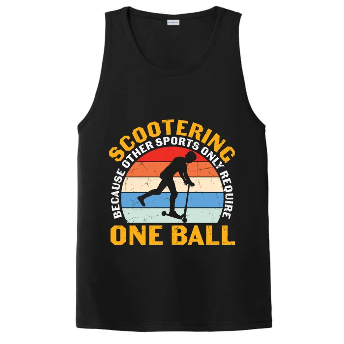 Scootering Because Other Sports Only Require One Ball Scooter Plus Size Shirts Performance Tank