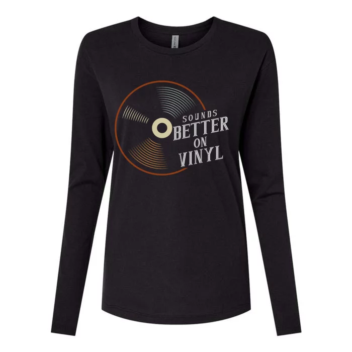 Sounds Better On Vinyl Record Album Lover And Audiophile Gift Womens Cotton Relaxed Long Sleeve T-Shirt