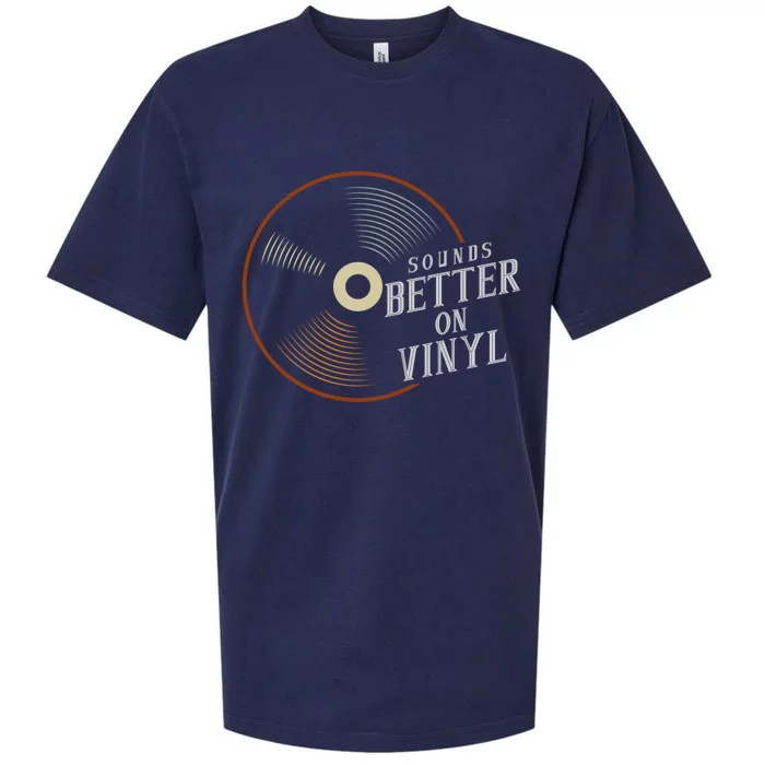 Sounds Better On Vinyl Record Album Lover And Audiophile Gift Sueded Cloud Jersey T-Shirt