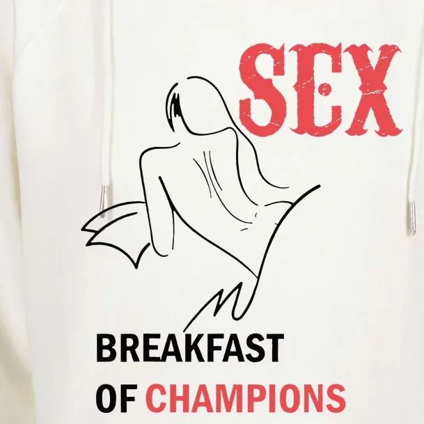 Sex Breakfast Of Champions Naughty Womens Funnel Neck Pullover Hood