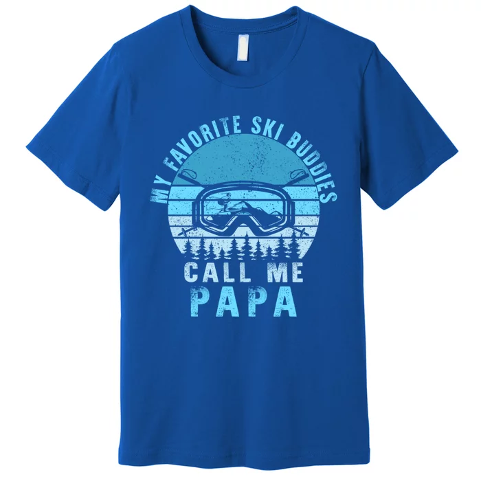 Ski Buddies Papa Skiing Goggles Snowboarding Grandpa Dad Gift Premium T-Shirt