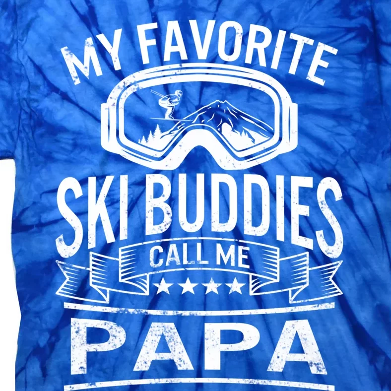 Ski Buddies Papa Skiing Goggles Snowboarding Grandpa Dad Great Gift Tie-Dye T-Shirt