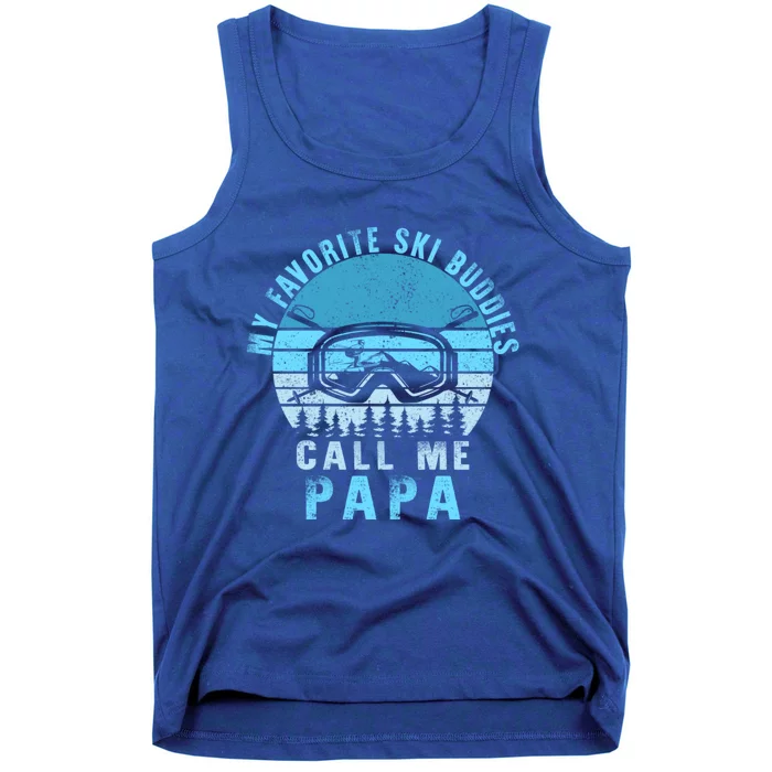 Ski Buddies Papa Skiing Goggles Snowboarding Grandpa Dad Cool Gift Tank Top