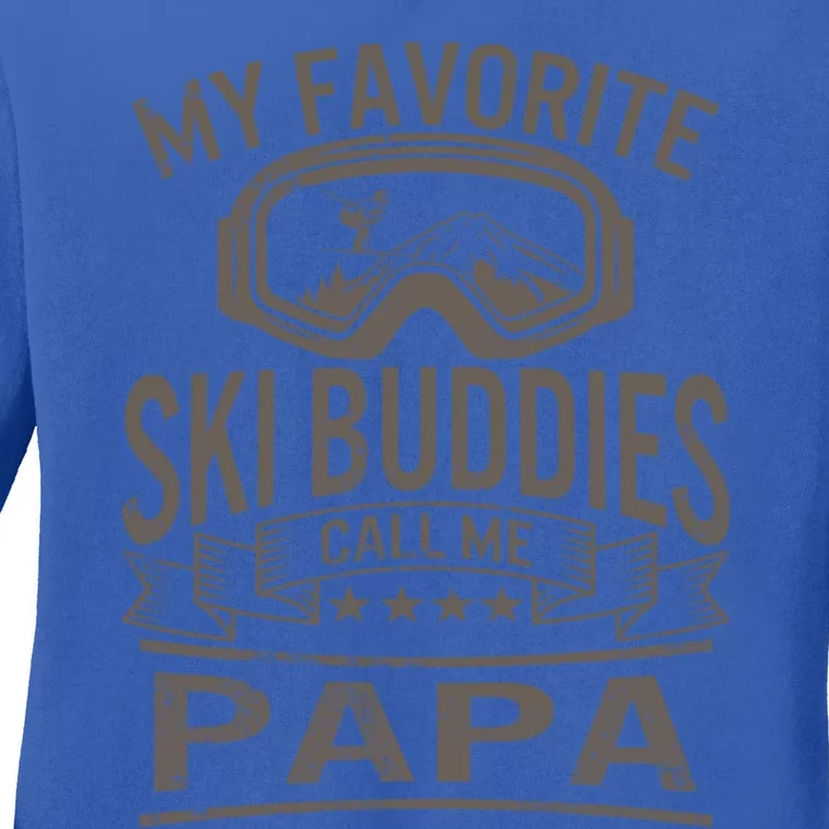 Ski Buddies Papa Skiing Goggles Snowboarding Grandpa Dad Gift Ladies Long Sleeve Shirt