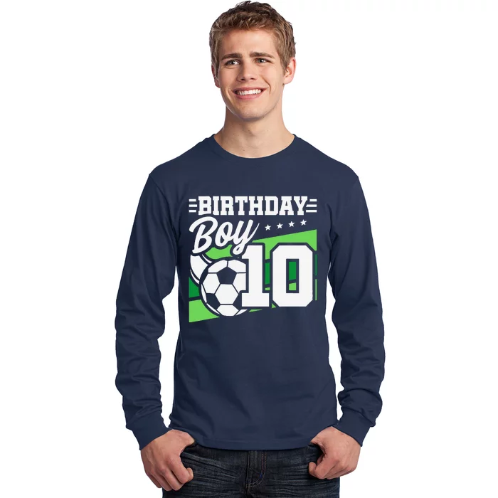 Soccer Birthday Party 10 Year Old Boy 10th Birthday Long Sleeve Shirt