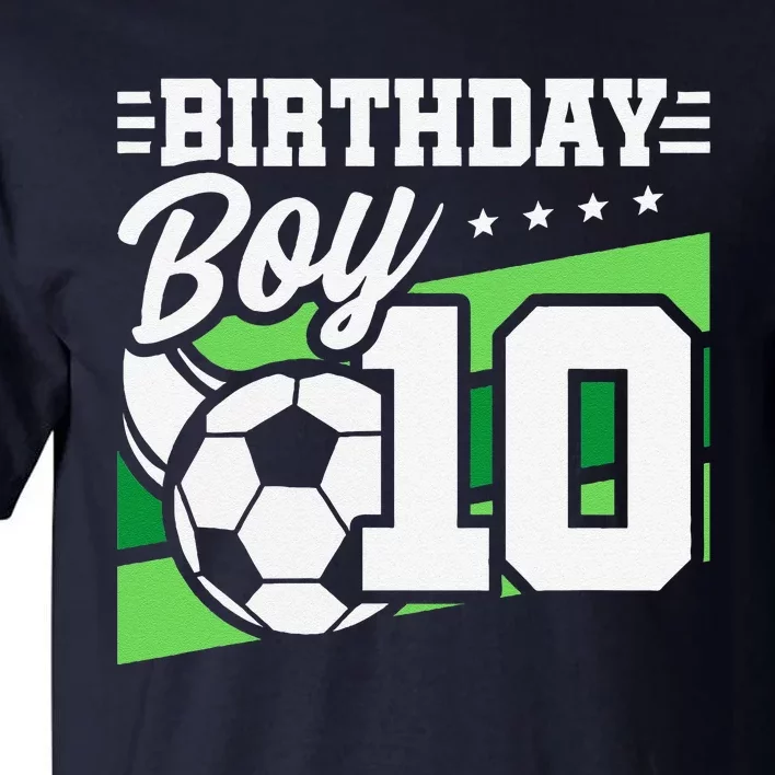 Soccer Birthday Party 10 Year Old Boy 10th Birthday Tall T-Shirt