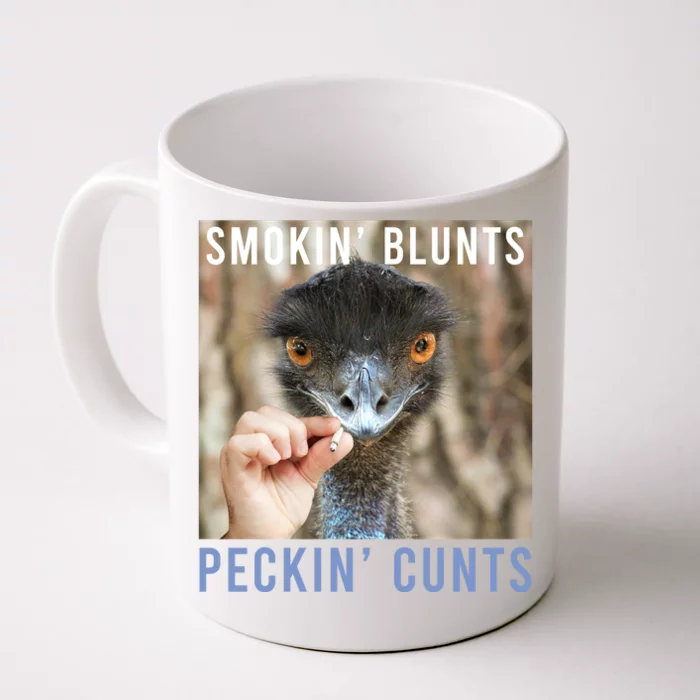 Smokin Blunts Peckin Cunts Front & Back Coffee Mug