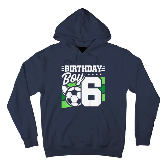 Soccer Birthday Party 6 Year Old Boy 6th Birthday Hoodie