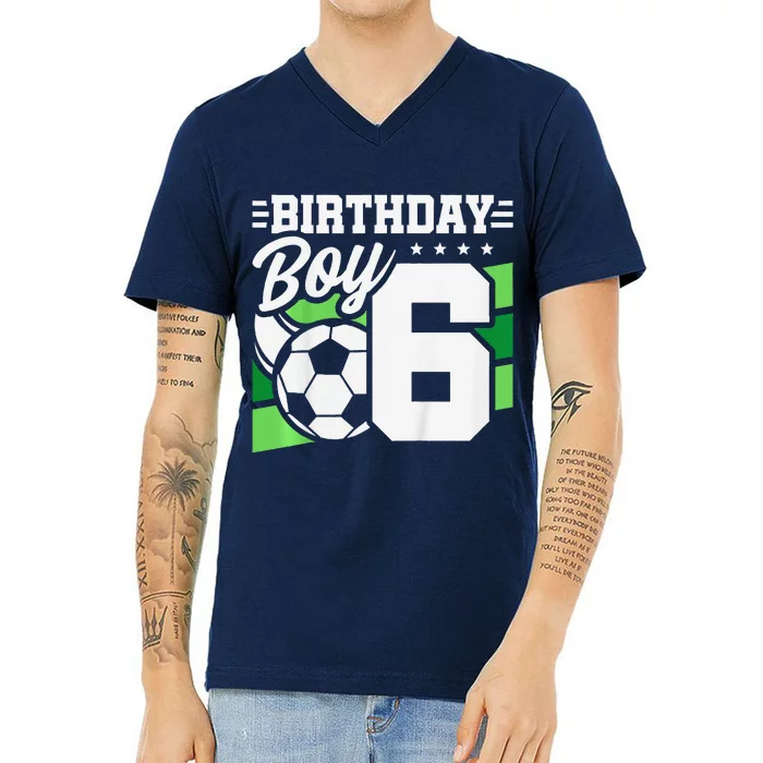 Soccer Birthday Party 6 Year Old Boy 6th Birthday V-Neck T-Shirt